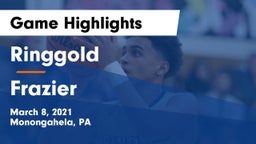 Ringgold  vs Frazier  Game Highlights - March 8, 2021