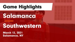 Salamanca  vs Southwestern  Game Highlights - March 12, 2021