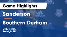 Sanderson  vs Southern Durham  Game Highlights - Dec. 5, 2017