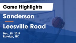 Sanderson  vs Leesville Road  Game Highlights - Dec. 15, 2017