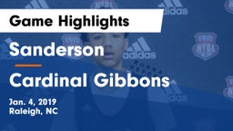 Sanderson  vs Cardinal Gibbons  Game Highlights - Jan. 4, 2019