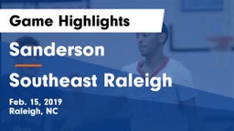 Sanderson  vs Southeast Raleigh  Game Highlights - Feb. 15, 2019