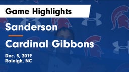 Sanderson  vs Cardinal Gibbons  Game Highlights - Dec. 5, 2019