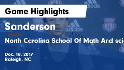 Sanderson  vs North Carolina School Of Math And science Game Highlights - Dec. 18, 2019