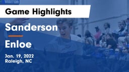 Sanderson  vs Enloe  Game Highlights - Jan. 19, 2022