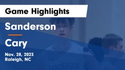 Sanderson  vs Cary Game Highlights - Nov. 28, 2023