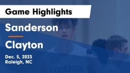 Sanderson  vs Clayton  Game Highlights - Dec. 5, 2023