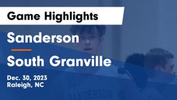 Sanderson  vs South Granville  Game Highlights - Dec. 30, 2023