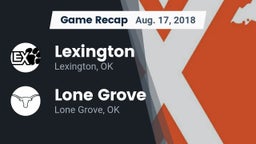 Recap: Lexington  vs. Lone Grove  2018