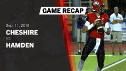 Recap: Cheshire  vs. Hamden 2015