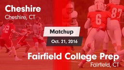 Matchup: Cheshire  vs. Fairfield College Prep  2016