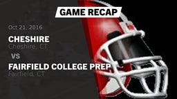 Recap: Cheshire  vs. Fairfield College Prep  2016