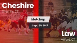 Matchup: Cheshire  vs. Law  2017