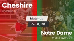 Matchup: Cheshire  vs. Notre Dame  2017