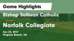 Bishop Sullivan Catholic  vs Norfolk Collegiate Game Highlights - Jan 25, 2017