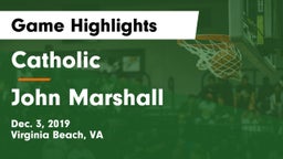 Catholic  vs John Marshall Game Highlights - Dec. 3, 2019