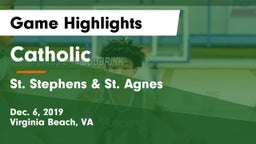 Catholic  vs St. Stephens & St. Agnes Game Highlights - Dec. 6, 2019