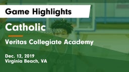 Catholic  vs Veritas Collegiate Academy Game Highlights - Dec. 12, 2019