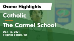 Catholic  vs The Carmel School Game Highlights - Dec. 18, 2021