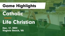 Catholic  vs Life Christian Game Highlights - Dec. 17, 2022