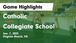 Catholic  vs Collegiate School Game Highlights - Jan. 7, 2023
