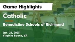 Catholic  vs Benedictine Schools of Richmond Game Highlights - Jan. 24, 2023