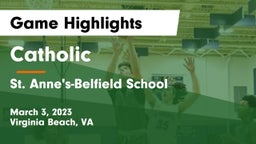 Catholic  vs St. Anne's-Belfield School Game Highlights - March 3, 2023