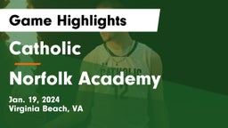 Catholic  vs Norfolk Academy Game Highlights - Jan. 19, 2024