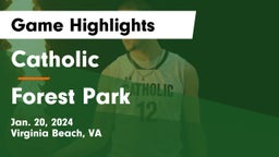 Catholic  vs Forest Park  Game Highlights - Jan. 20, 2024