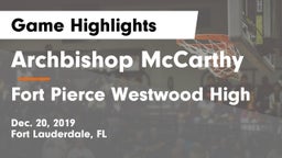 Archbishop McCarthy  vs Fort Pierce Westwood High Game Highlights - Dec. 20, 2019