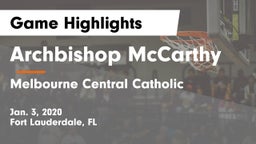 Archbishop McCarthy  vs Melbourne Central Catholic  Game Highlights - Jan. 3, 2020