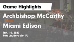 Archbishop McCarthy  vs Miami Edison Game Highlights - Jan. 10, 2020