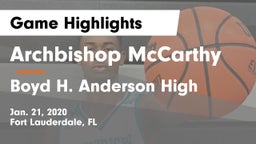 Archbishop McCarthy  vs Boyd H. Anderson High Game Highlights - Jan. 21, 2020