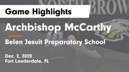 Archbishop McCarthy  vs Belen Jesuit Preparatory School Game Highlights - Dec. 2, 2020