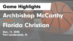 Archbishop McCarthy  vs Florida Christian  Game Highlights - Dec. 11, 2020
