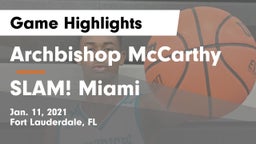Archbishop McCarthy  vs SLAM! Miami  Game Highlights - Jan. 11, 2021