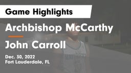 Archbishop McCarthy  vs John Carroll  Game Highlights - Dec. 30, 2022