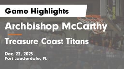 Archbishop McCarthy  vs Treasure Coast Titans Game Highlights - Dec. 22, 2023
