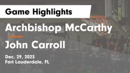 Archbishop McCarthy  vs John Carroll  Game Highlights - Dec. 29, 2023