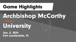 Archbishop McCarthy  vs University  Game Highlights - Jan. 5, 2024