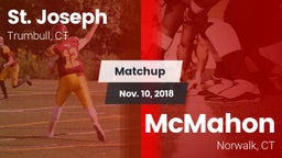 Matchup: St. Joseph High vs. McMahon  2018