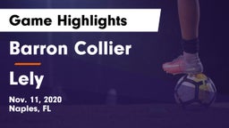 Barron Collier  vs Lely  Game Highlights - Nov. 11, 2020