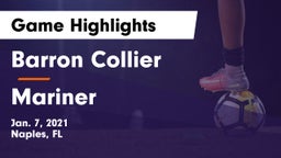 Barron Collier  vs Mariner  Game Highlights - Jan. 7, 2021