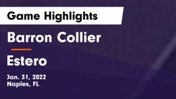 Barron Collier  vs Estero  Game Highlights - Jan. 31, 2022