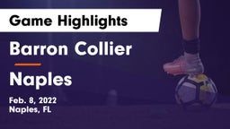 Barron Collier  vs Naples  Game Highlights - Feb. 8, 2022