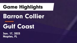 Barron Collier  vs Gulf Coast  Game Highlights - Jan. 17, 2023