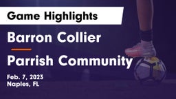 Barron Collier  vs Parrish Community  Game Highlights - Feb. 7, 2023