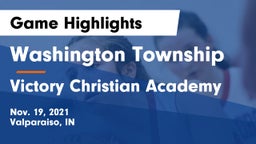 Washington Township  vs Victory Christian Academy Game Highlights - Nov. 19, 2021
