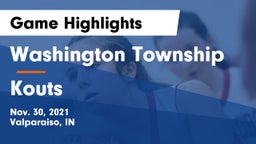 Washington Township  vs Kouts Game Highlights - Nov. 30, 2021