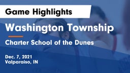 Washington Township  vs Charter School of the Dunes Game Highlights - Dec. 7, 2021